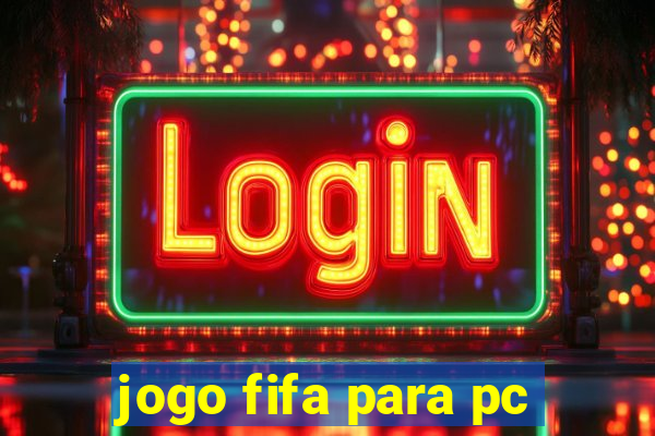 jogo fifa para pc